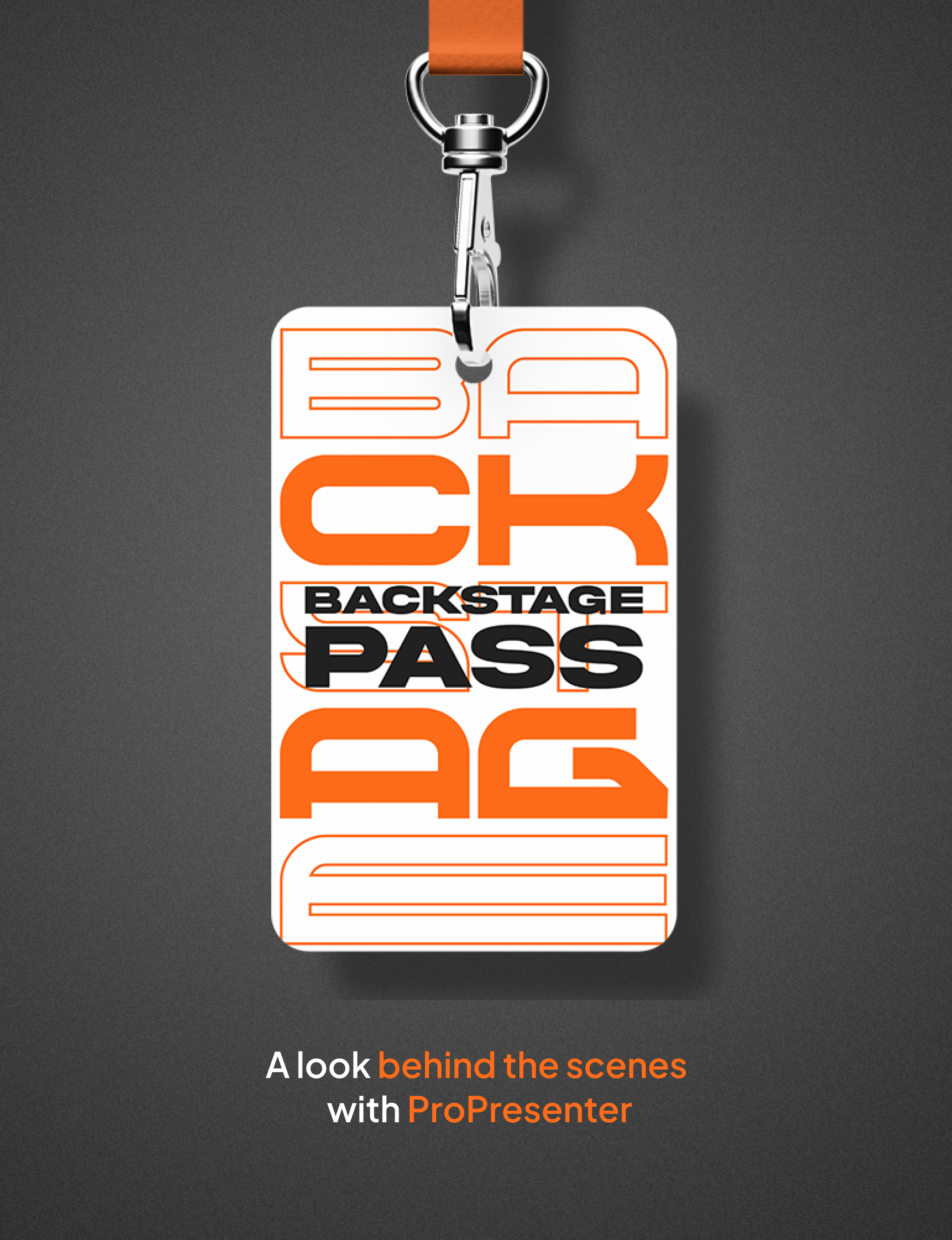 ProPresenter Backstage Pass badge artwork on an orange lanyard