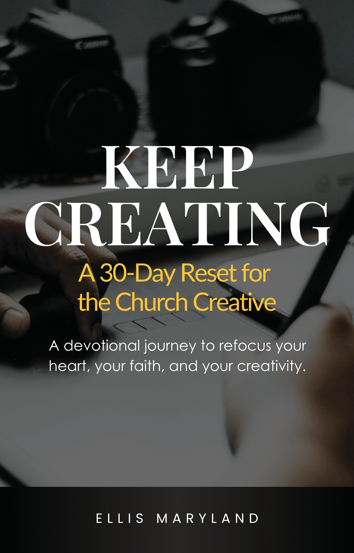 Keep Creating devotional for church creatives
